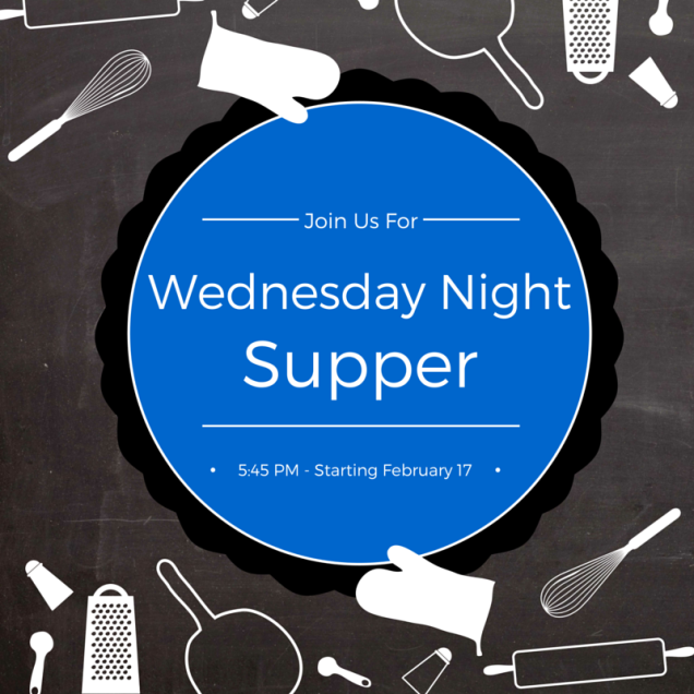 Wednesday Night Supper - Fort Hill Presbyterian